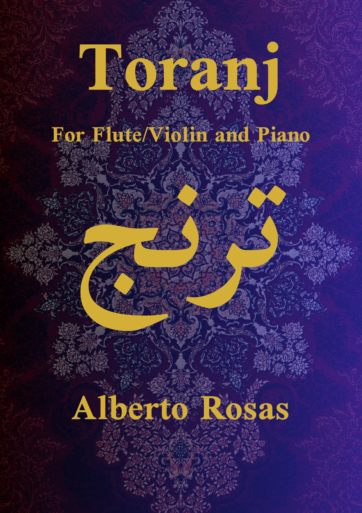 Toranj (ترنج) — für Flöte oder Violine und Klavier